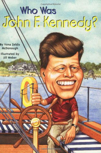 Cover for Yona Zeldis McDonough · Who Was John F. Kennedy? - Who Was? (Pocketbok) (2004)