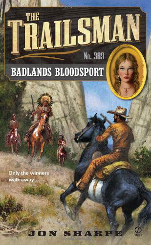 Cover for Jon Sharpe · The Trailsman #369: Badlands Bloodsport - Trailsman (Paperback Book) (2012)