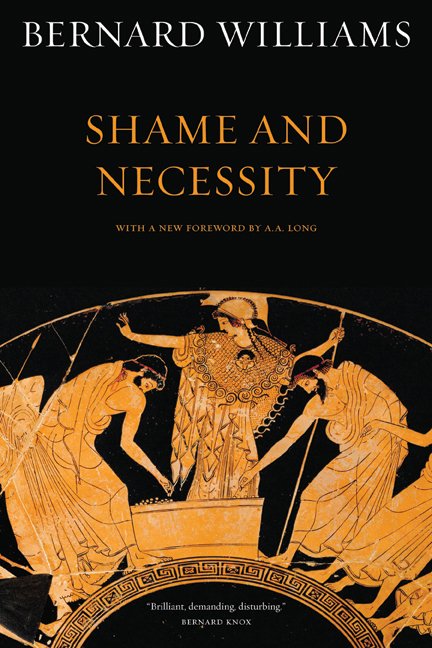 Cover for Bernard Williams · Shame and Necessity, Second Edition - Sather Classical Lectures (Pocketbok) (2008)