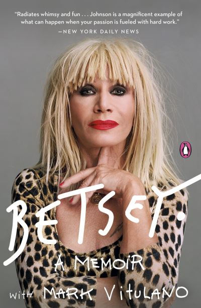 Cover for Betsey Johnson · Betsey: A Memoir (Paperback Book) (2021)