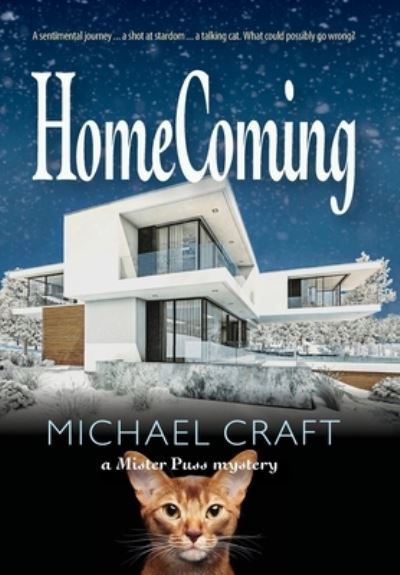 Cover for Michael Craft · HomeComing A Mister Puss Mystery (Hardcover Book) (2020)