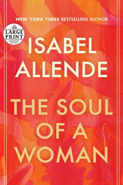 The Soul of a Woman - Isabel Allende - Kirjat - Diversified Publishing - 9780593401439 - tiistai 30. maaliskuuta 2021