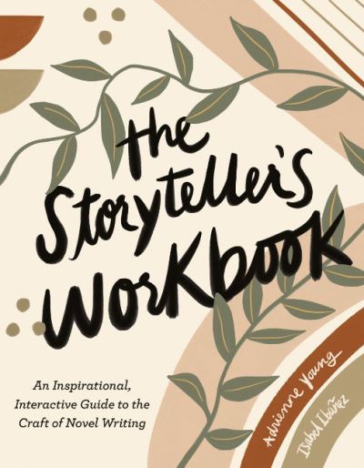 Cover for Young, Adrienne (Adrienne Young) · The Storyteller's Workbook: An Inspirational, Interactive Guide to the Craft of Novel Writing (Paperback Book) (2022)