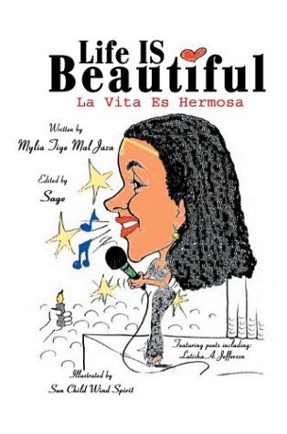Cover for Mylia Tiye Mal Jaza · Life is Beautiful: La Vita Es Hermosa (Paperback Book) (2003)