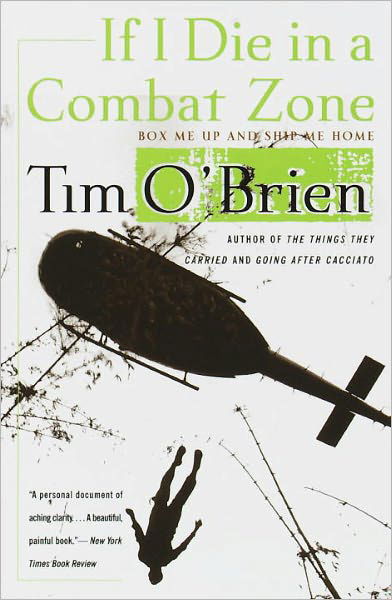 Cover for Tim O'brien · If I Die in a Combat Zone (Hardcover Book) [Turtleback School &amp; Library Binding edition] (1999)