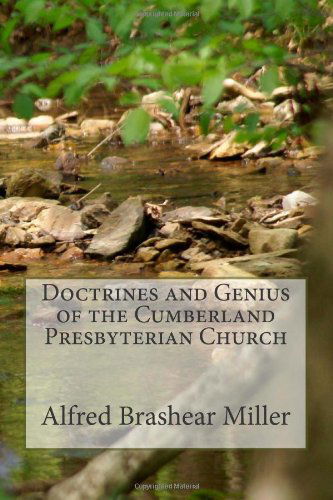 Cover for Matthew H. Gore · Doctrines and Genius of the Cumberland Presbyterian Church (Taschenbuch) (2014)