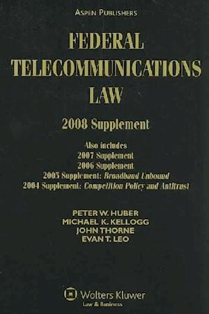 Federal Telecommunications Law 3e - Kellogg - Książki - Aspen Publishers - 9780735566439 - 1 października 2007