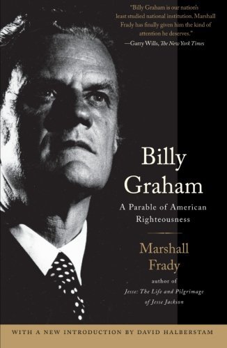 Cover for Marshall Frady · Billy Graham: a Parable of American Righteousness (Paperback Bog) (2006)