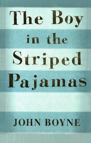 Cover for John Boyne · The Boy in the Striped Pajamas (Hardcover bog) (2007)