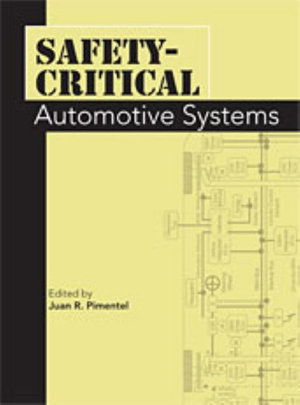 Cover for Juan R. Pimentel · Safety-Critical Automotive Systems - Progress in Technology (Paperback Book) [New Ed. edition] (2006)