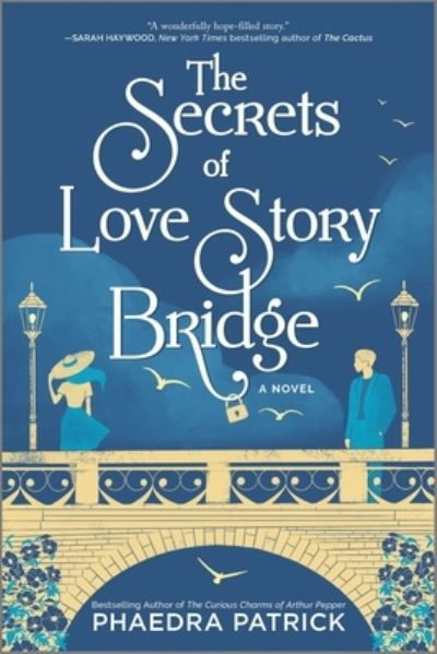 Cover for Phaedra Patrick · Secrets of Love Story Bridge A Novel (Buch) (2021)