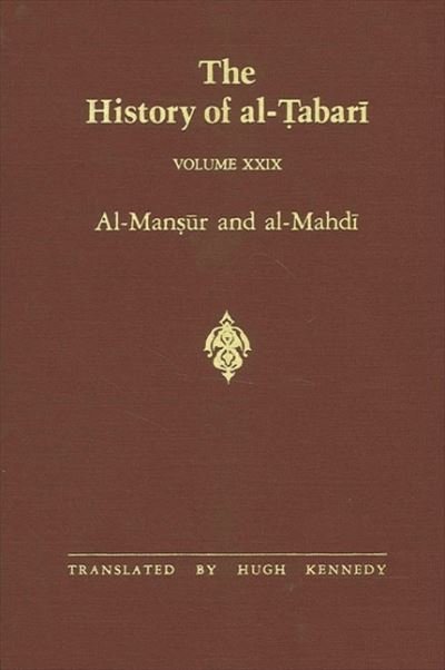 Cover for Abu Ja'far Muhammad ibn Jarir al-Tabari · The History of Al-Tabari, vol. XXIX. Al-Mansur and al-Mahdi. (Paperback Bog) (1990)