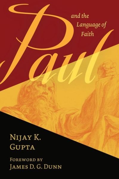 Cover for Gupta  Nijay K · Paul and the Language of Faith (Paperback Book) (2020)