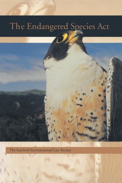 Cover for Stanford Environmental Law Society · The Endangered Species Act - A Stanford Environmental Law Society handbook (Paperback Book) [2 Rev edition] (2002)