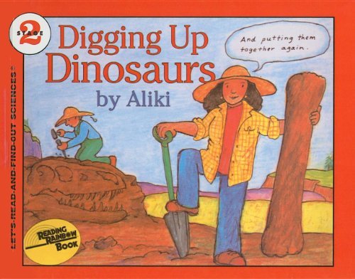 Cover for Aliki · Digging Up Dinosaurs (Let's-read-and-find-out Science: Stage 2 (Pb)) (Hardcover Book) (1988)