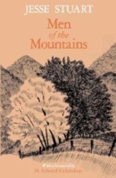 Cover for Jesse Stuart · Men of the Mountains (Taschenbuch) [New edition] (1979)