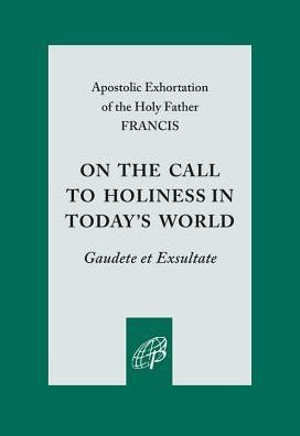 Call to Holiness in Today's World - Francis - Livres - Pauline Books & Media - 9780819831439 - 1 mai 2018