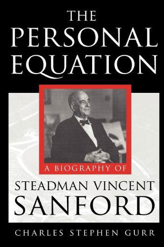 Cover for Charles Stephen Gurr · Personal Equation: A Biography of Steadman Vincent Sanford (Paperback Book) (2012)