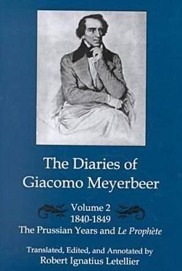 Cover for Giacomo Meyerbeer · The Diaries of Giacomo Meyerbeer (Prussian Years and &quot;La Prophete&quot;, 1840-1849) (Hardcover Book) (2001)