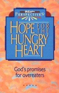 Cover for Thomas Nelson Publishers · Hope for the Hungry Heart: God's Promises for Overeaters (New Perspectives (Thomas Nelson)) (Paperback Book) (1992)