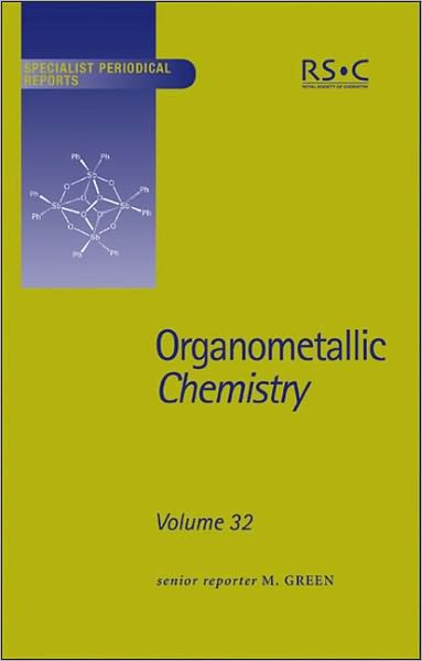 Cover for Royal Society of Chemistry · Organometallic Chemistry: Volume 32 - Specialist Periodical Reports (Gebundenes Buch) (2005)