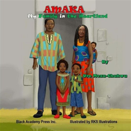 Cover for Ure Mezu-Chukwu · Amaka - My Family in the Heartland (Paperback Book) (2018)