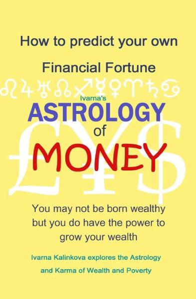 Cover for Ivarna Kalinkova · Astrology of Money (Paperback Book) (2020)