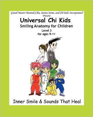 Smiling Anatomy for Children, Level 3 - Mantak Chia - Livros - Empowerment Through Knowledge, Inc - 9780982638439 - 16 de junho de 2010