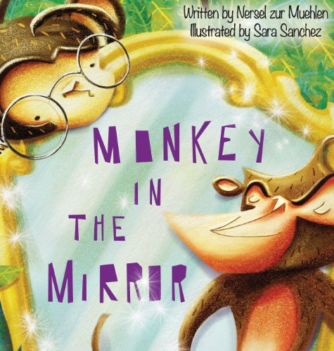 Cover for Nersel Zur Muehlen · Monkey in the Mirror (Hardcover Book) (2012)