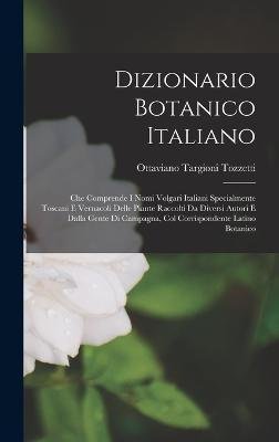 Cover for Ottaviano Targioni Tozzetti · Dizionario Botanico Italiano (Hardcover Book) (2022)
