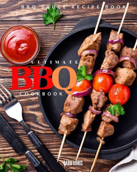 Cover for Cara Doris · Ultimate BBQ cookbook (Paperback Book) (2019)