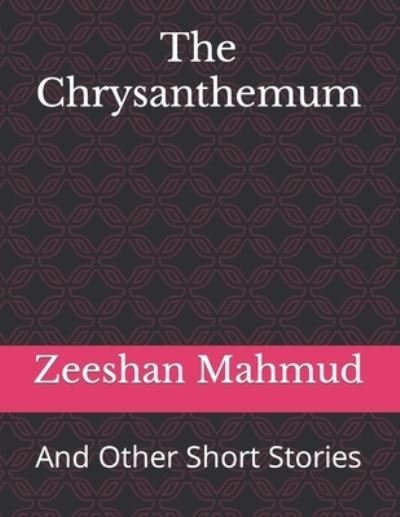 Cover for Zeeshan Mahmud · Chrysanthemum (Book) (2019)