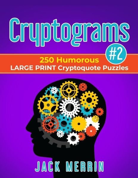 Cryptograms #2 - Jack Merrin - Books - Independently Published - 9781088724439 - August 6, 2019
