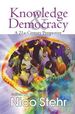 Cover for Nico Stehr · Knowledge and Democracy: A 21st Century Perspective (Pocketbok) (2017)
