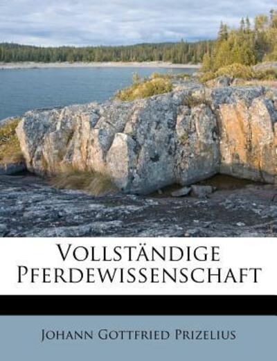 Cover for Prizelius · Vollständige Pferdewissenscha (Book)