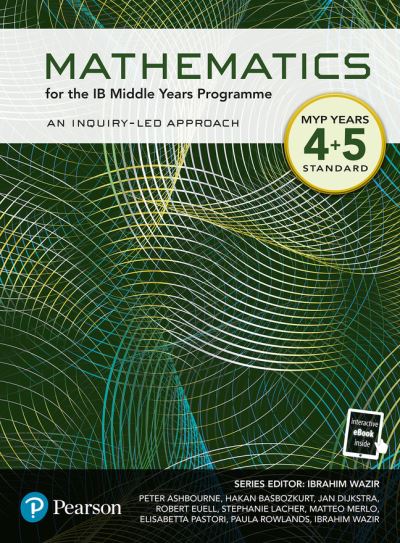 Cover for Pearson Mathematics for the Middle Years Programme Year 4+5 Standard - Pearson International Baccalaureate Diploma: International Editions (Book) (2021)