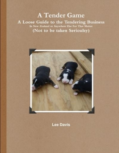 Cover for Lee Davis · Tender Game (Book) (2012)
