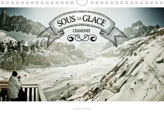 Cover for Nicolas · Sous la glace - Chamonix (Calen (Bok)