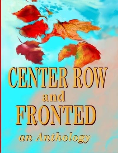 Cover for Michael Verrett · Center Row and Fronted (Paperback Book) (2021)