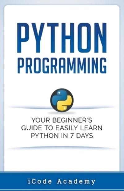 Cover for I Code Academy · Python Programming (Taschenbuch) (2020)