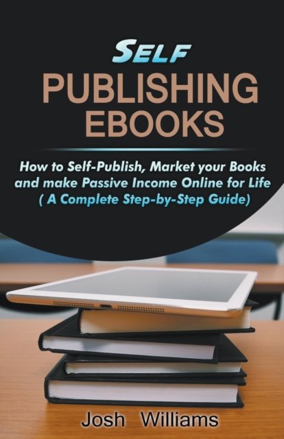 Cover for Josh Williams · Self-Publishing Ebooks (Pocketbok) (2020)