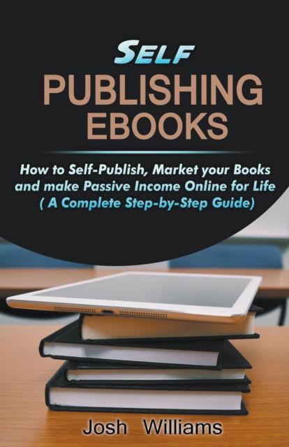 Cover for Josh Williams · Self-Publishing Ebooks (Paperback Book) (2020)