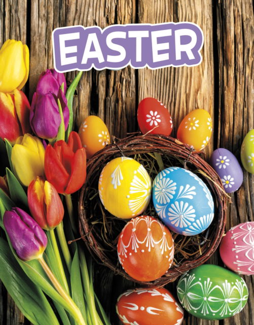 Cover for Nicole A. Mansfield · Easter - Traditions &amp; Celebrations (Hardcover Book) (2024)