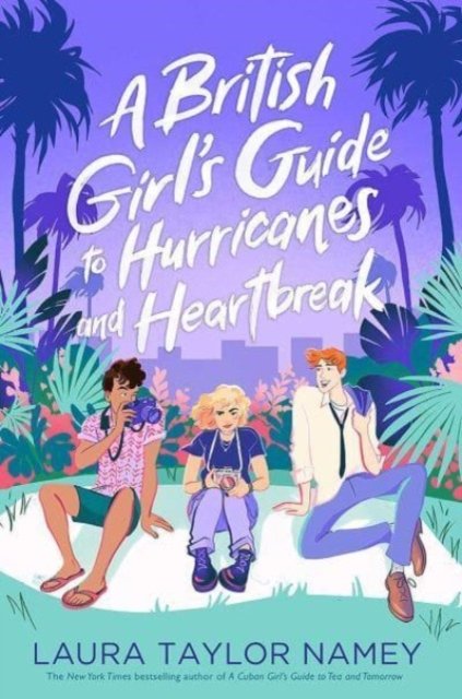 Cover for Laura Taylor Namey · A British Girl's Guide to Hurricanes and Heartbreak (Paperback Book) (2023)