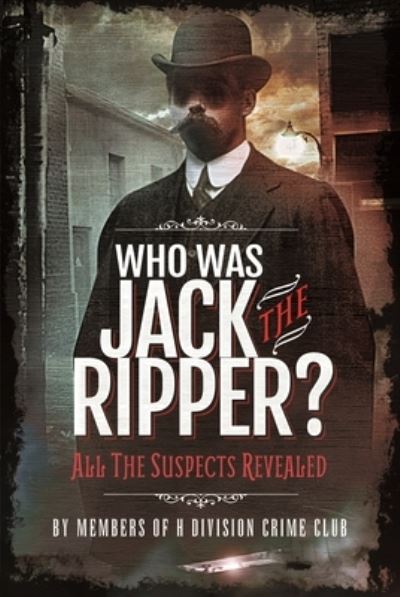 Cover for Richard Charles Cobb · Who was Jack the Ripper?: All the Suspects Revealed (Taschenbuch) (2024)