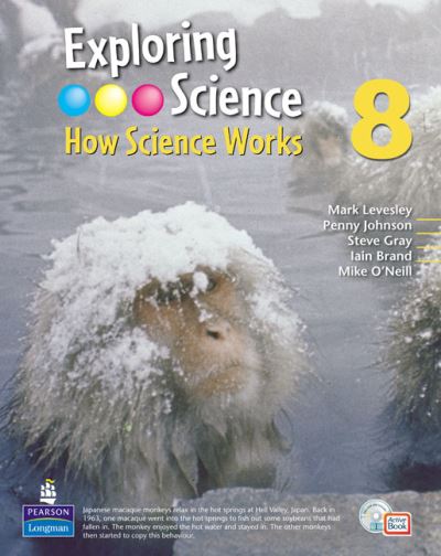 Cover for Mark Levesley · Exploring Science : How Science Works Year 8 Student Book with ActiveBook with CDROM - EXPLORING SCIENCE 2 (Buch) (2008)