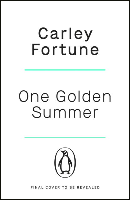 Cover for Carley Fortune · One Golden Summer (Taschenbuch) (2025)