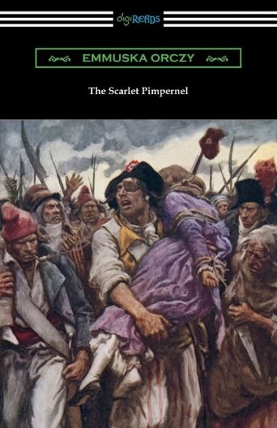 Cover for Baroness Emmuska Orczy · The Scarlet Pimpernel (Pocketbok) (2017)