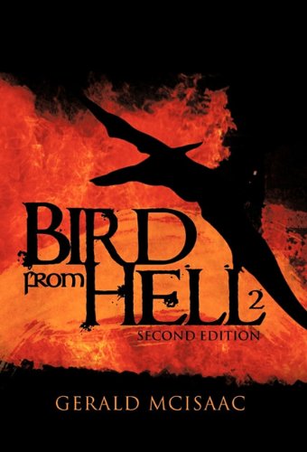 Cover for Gerald Mcisaac · Bird from Hell: Second Edition (Hardcover Book) (2011)