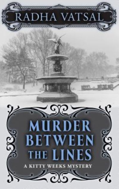 Cover for Radha Vatsal · Murder Between the Lines (Hardcover Book) (2019)